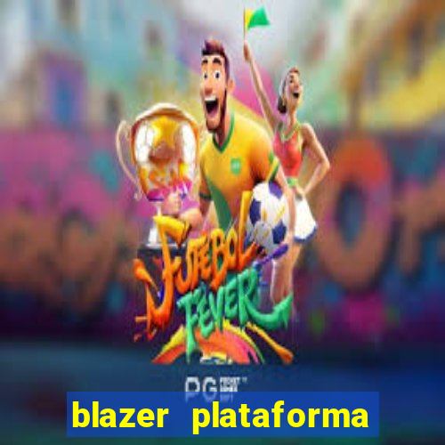 blazer plataforma de jogos